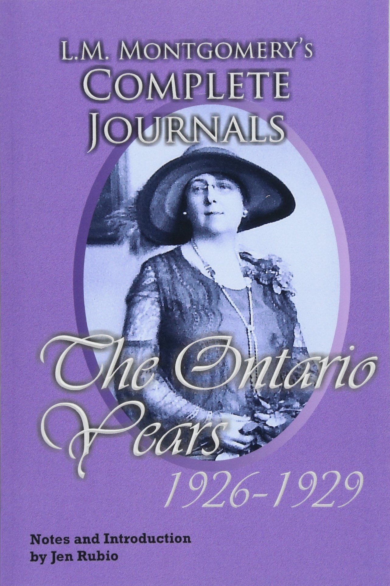 L.M. Montgomery's Complete Journals, The Ontario Years: 1926-1929 International