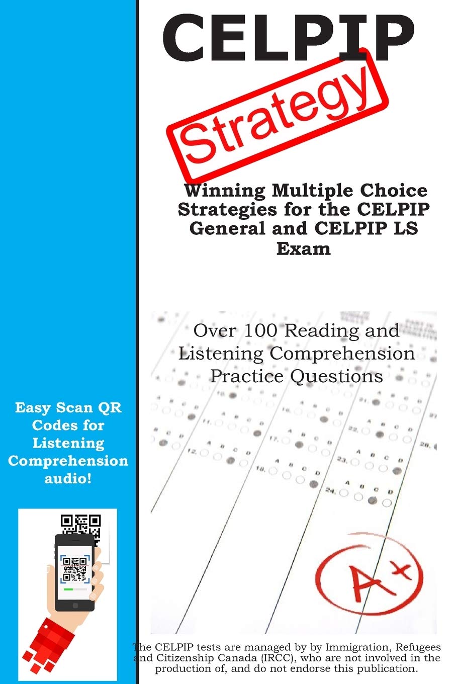 CELPIP Strategy: Winning Multiple Choice Strategies for the CELPIP General and CELPIP LS Exam Study Guides