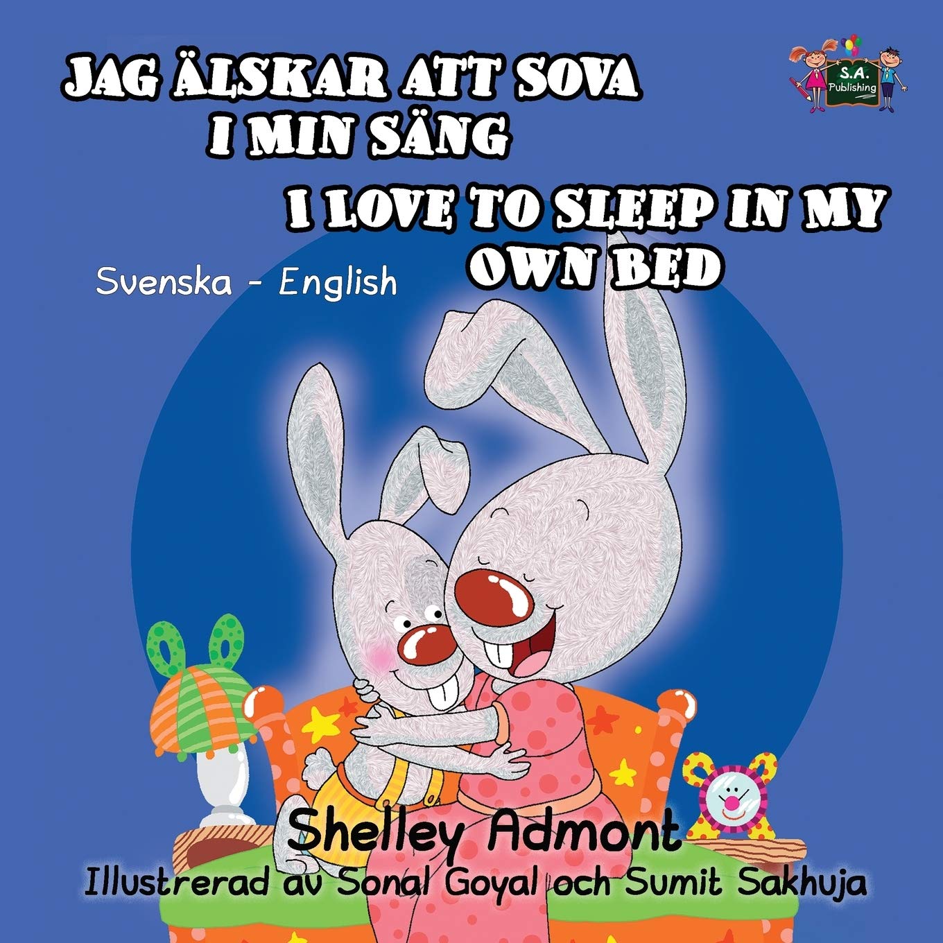 I Love to Sleep in My Own Bed Jag älskar att sova i min säng Foreign Languages ​​& Dictionaries