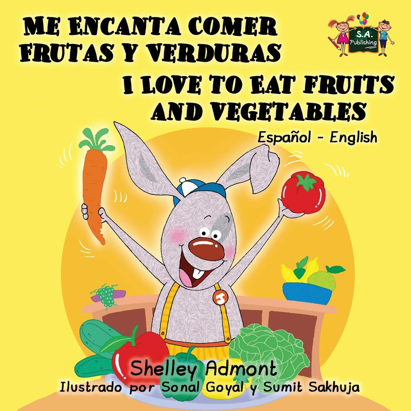 Me Encanta Comer Frutas y Verduras - I Love to Eat Fruits and Vegetables Foreign Languages ​​& Dictionaries