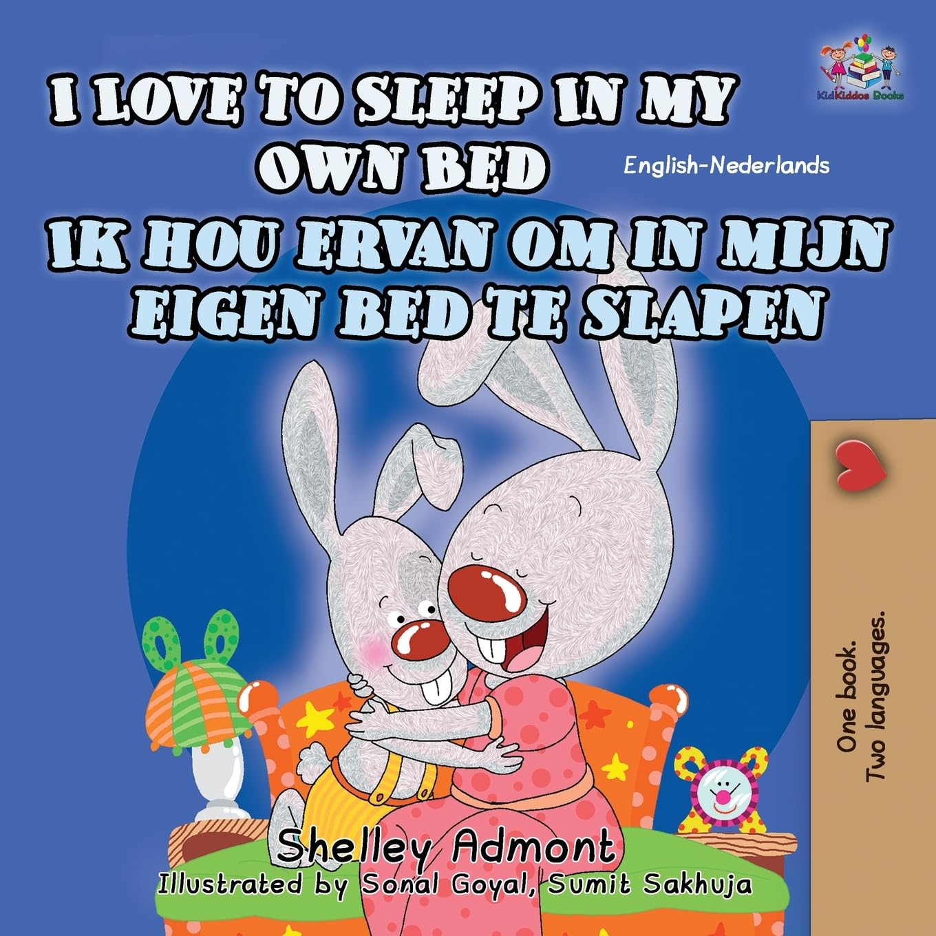 I Love to Sleep in My Own Bed Ik hou ervan om in mijn eigen bed te slapen Foreign Languages ​​& Dictionaries