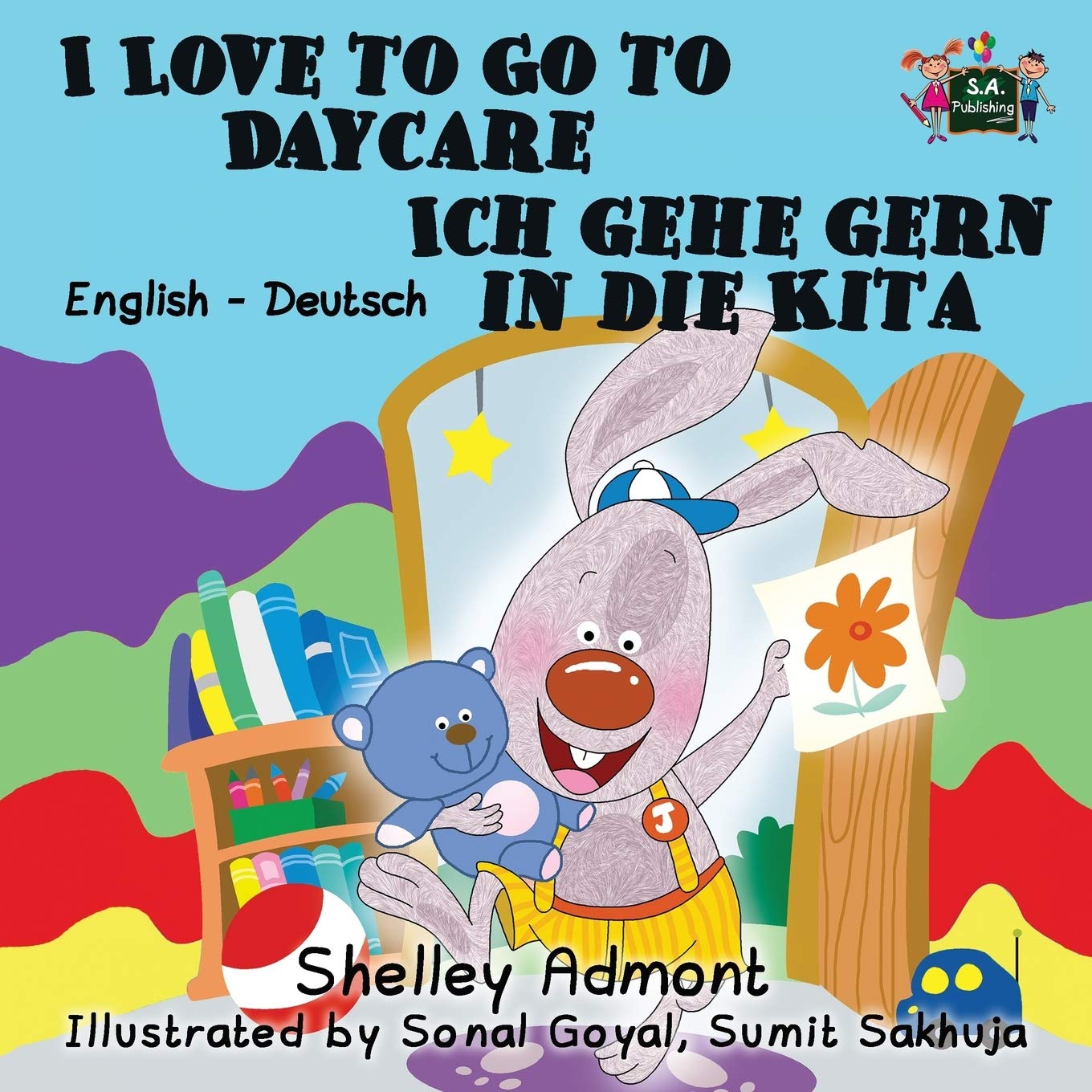 I Love to Go to Daycare Ich gehe gern in die Kita Foreign Languages ​​& Dictionaries
