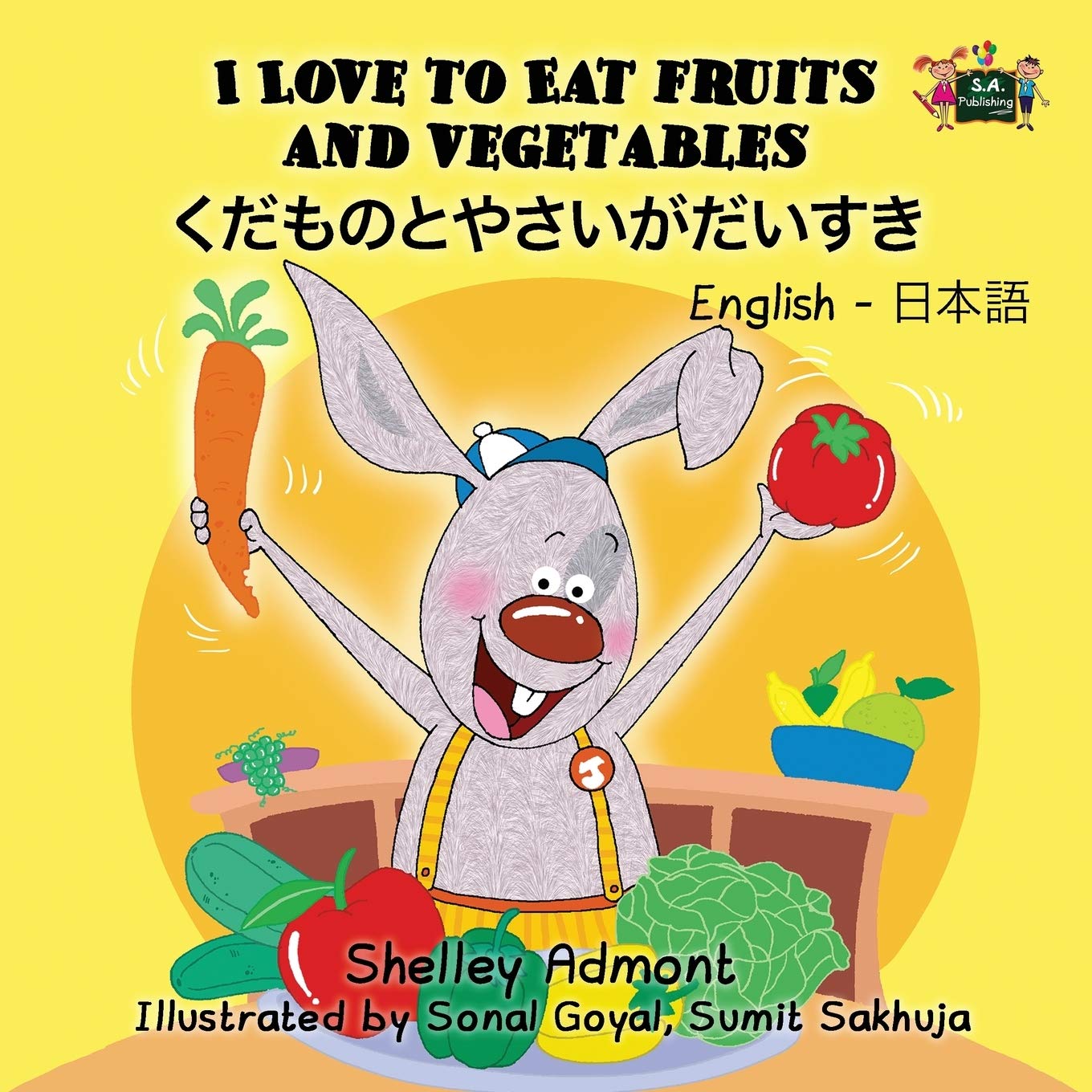 I Love to Eat Fruits and Vegetables Foreign Languages ​​& Dictionaries
