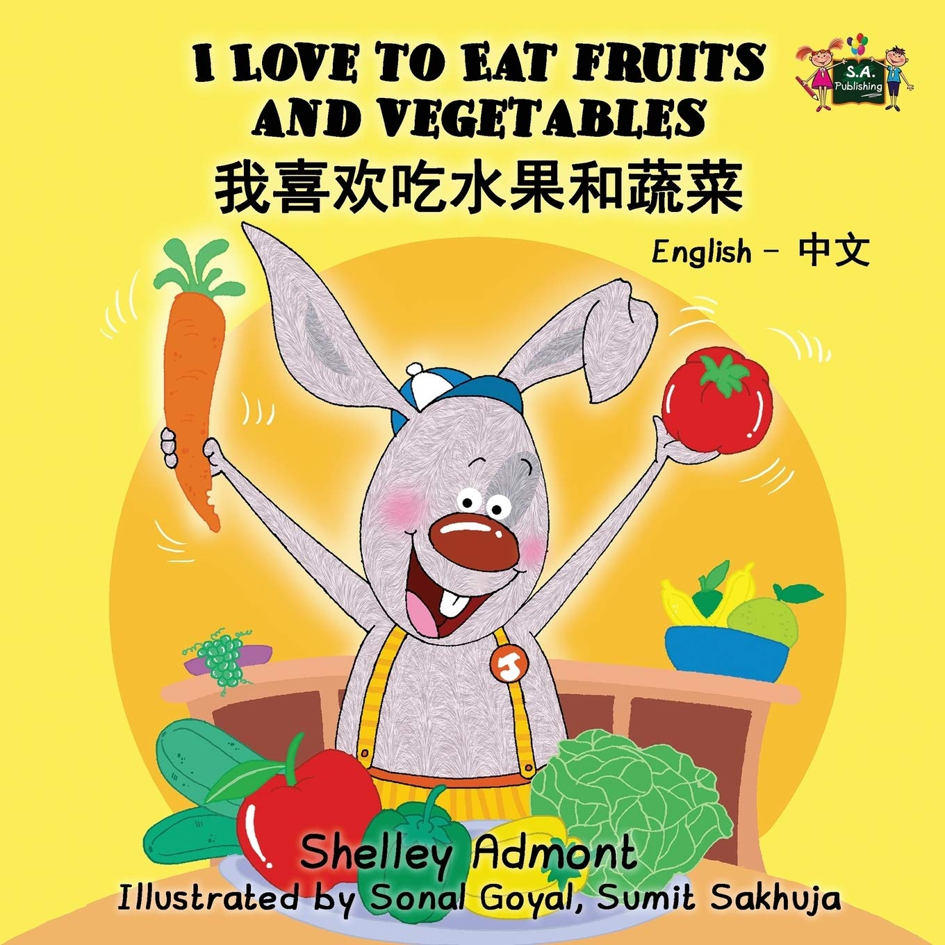 I Love to Eat Fruits and Vegetables Foreign Languages ​​& Dictionaries