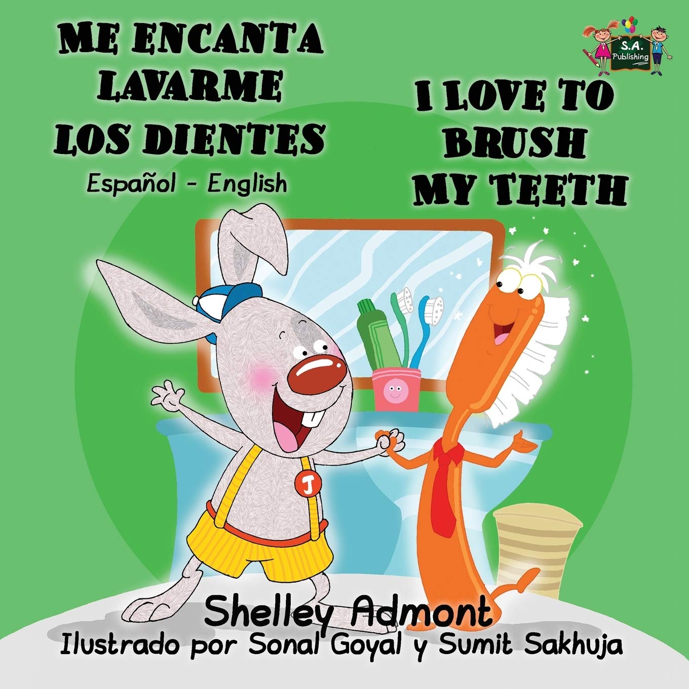 Me encanta lavarme los dientes I Love to Brush My Teeth Foreign Languages ​​& Dictionaries