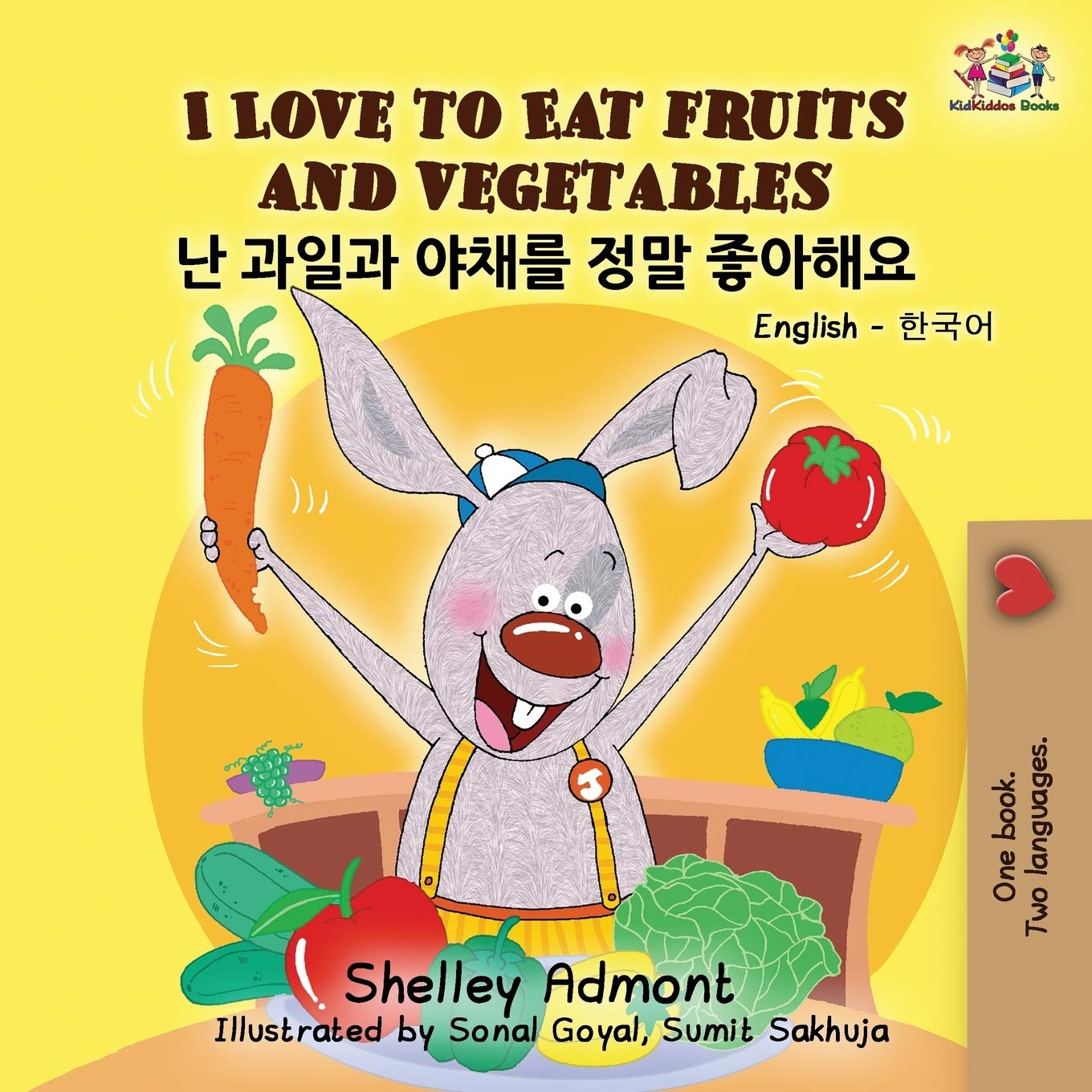 I Love to Eat Fruits and Vegetables Foreign Languages ​​& Dictionaries