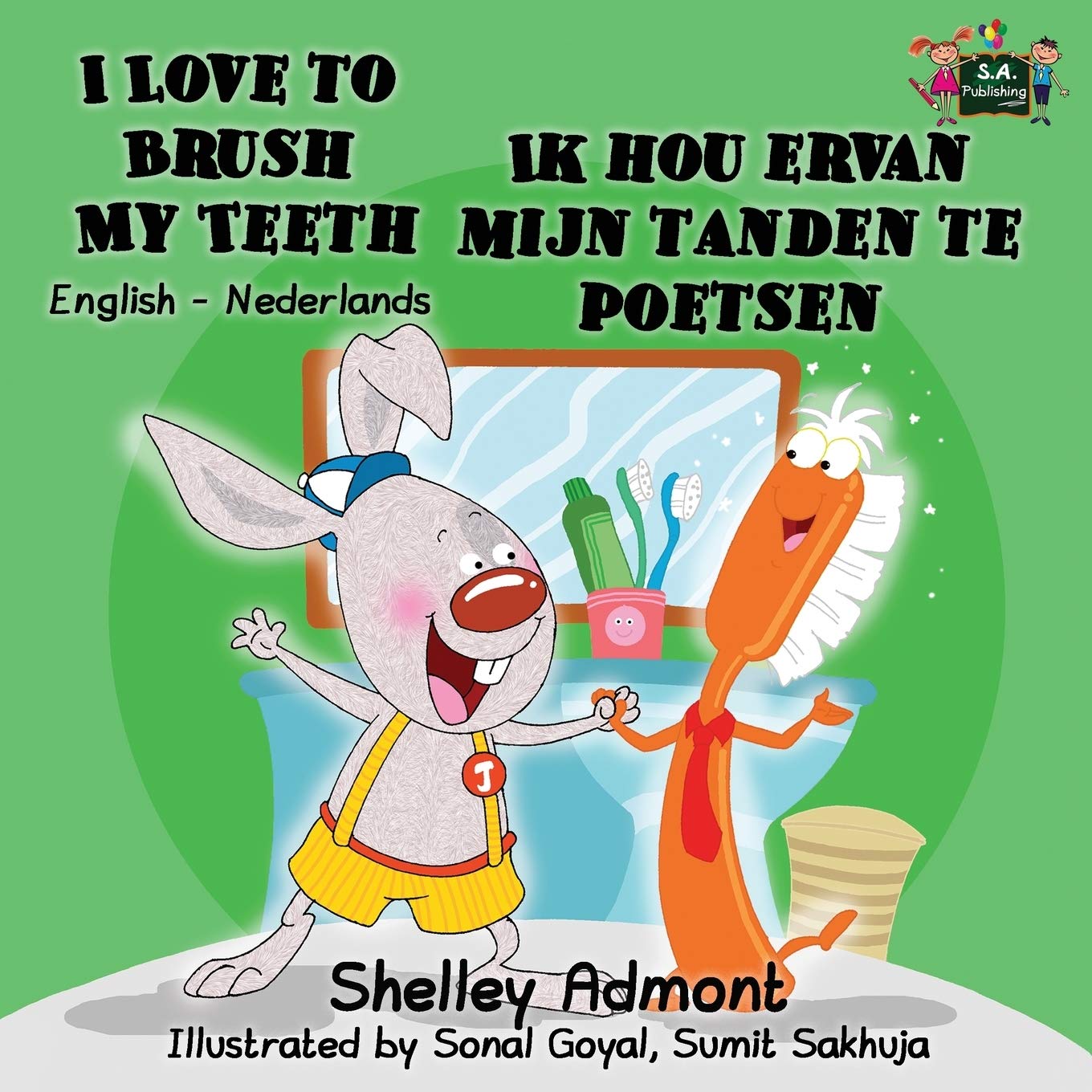I Love to Brush My Teeth Ik hou ervan mijn tanden te poetsen Foreign Languages ​​& Dictionaries