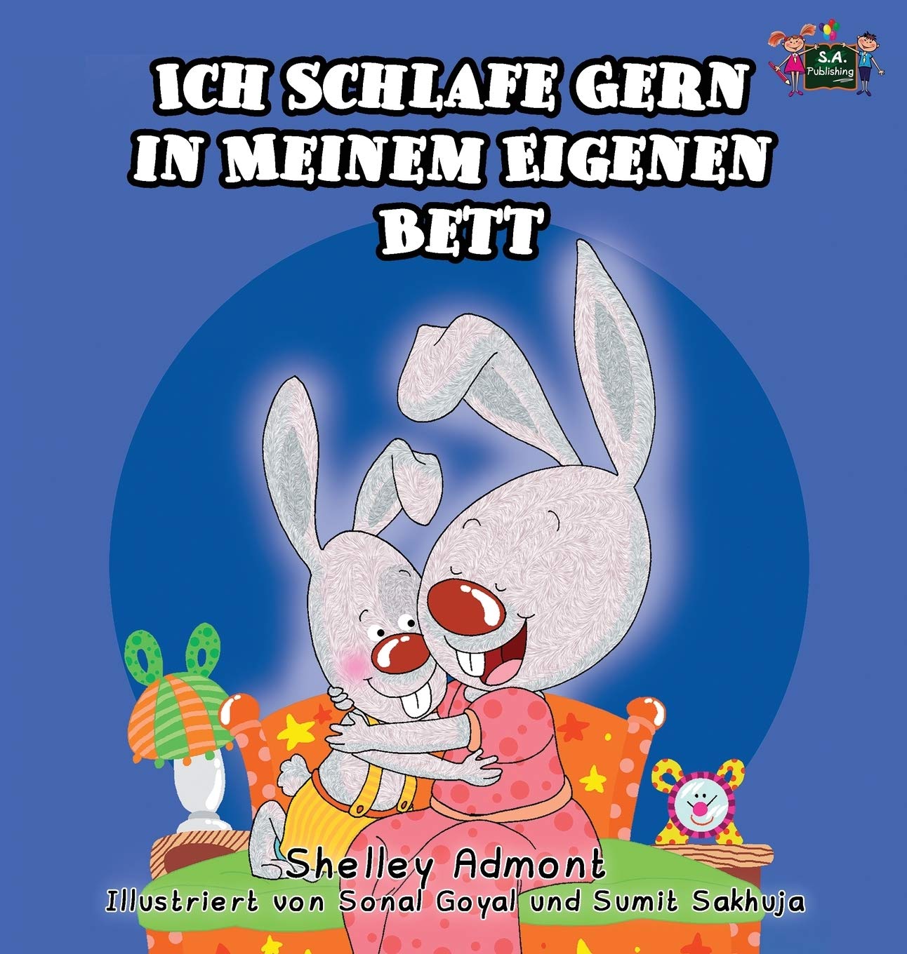 Ich Schlafe Gern in Meinem Eigenen Bett: I Love to Sleep in My Own Bed (German Edition) (German Bedtime Collection) Non-fiction