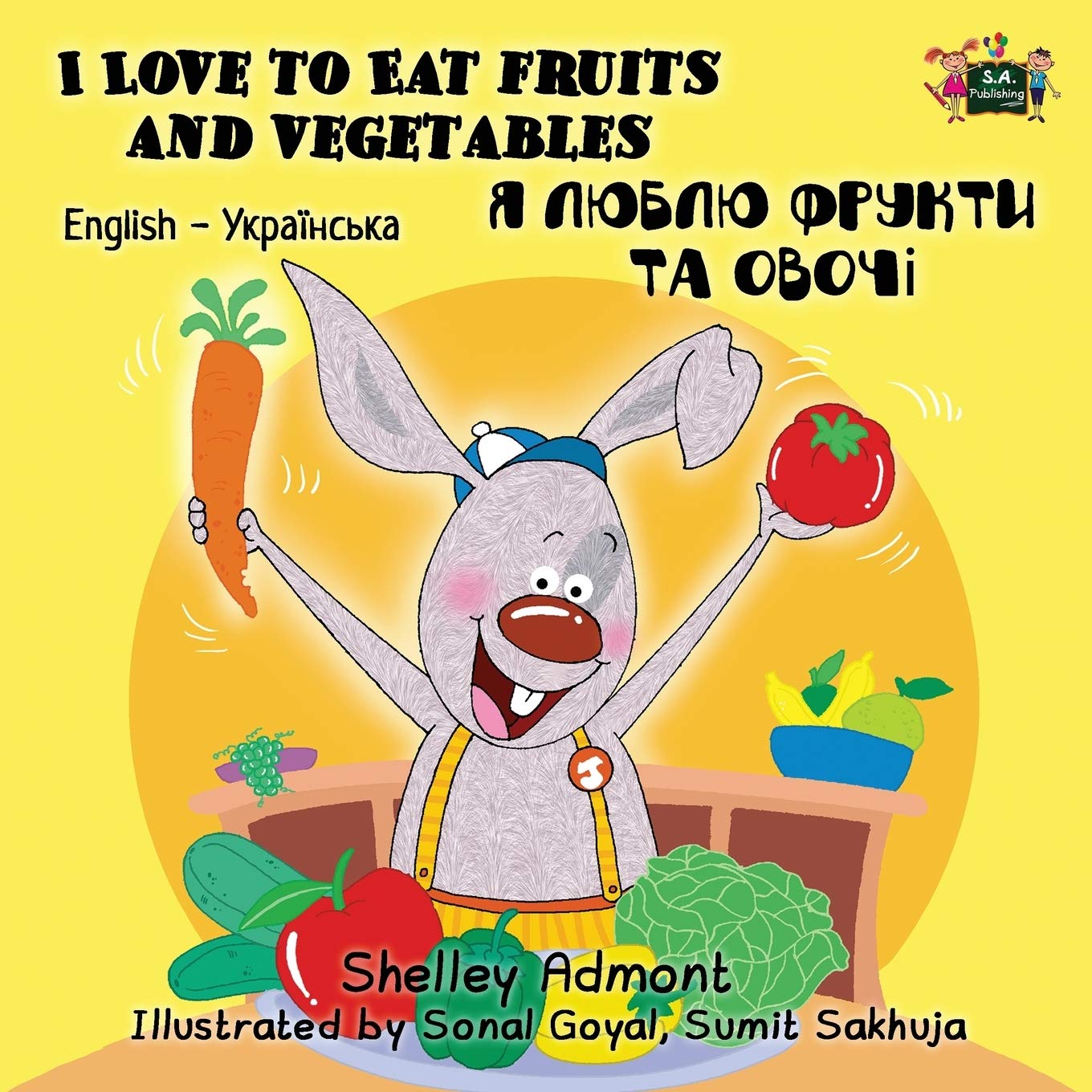 I Love to Eat Fruits and Vegetables Foreign Languages ​​& Dictionaries