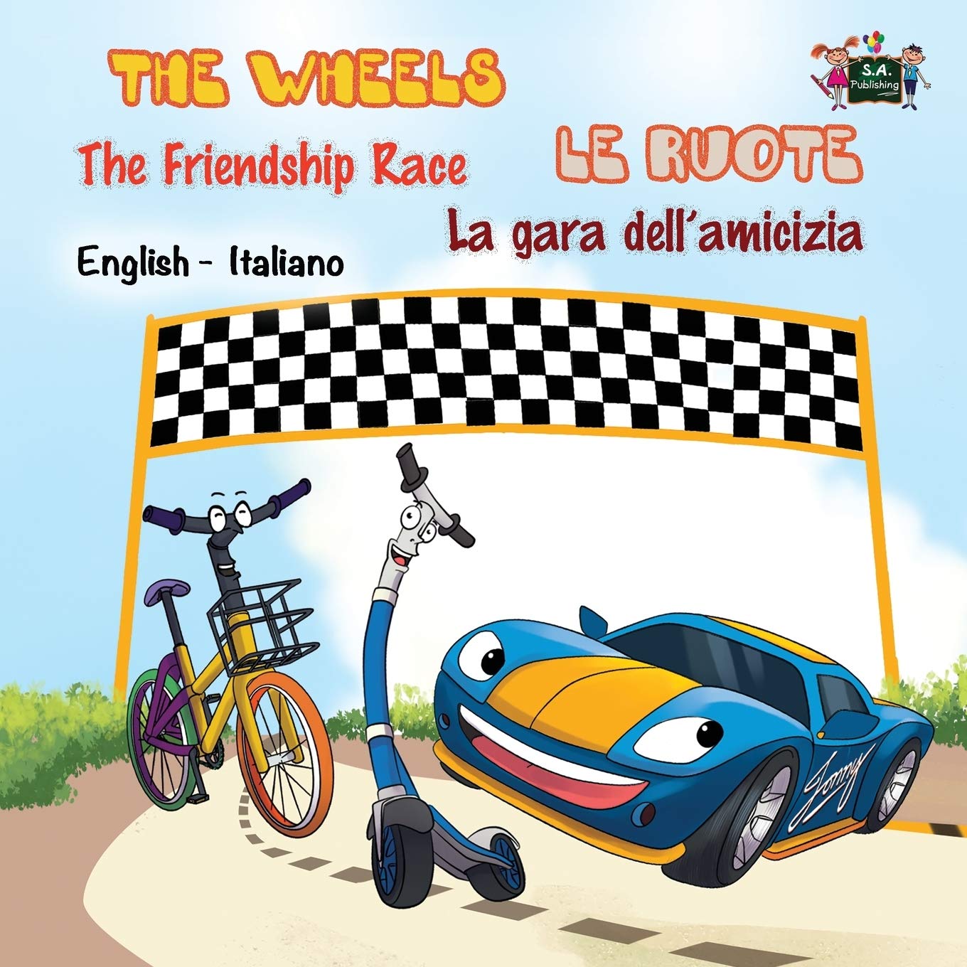 The Wheels -The Friendship Race Le ruote - La gara dell'amicizia Foreign Languages ​​& Dictionaries