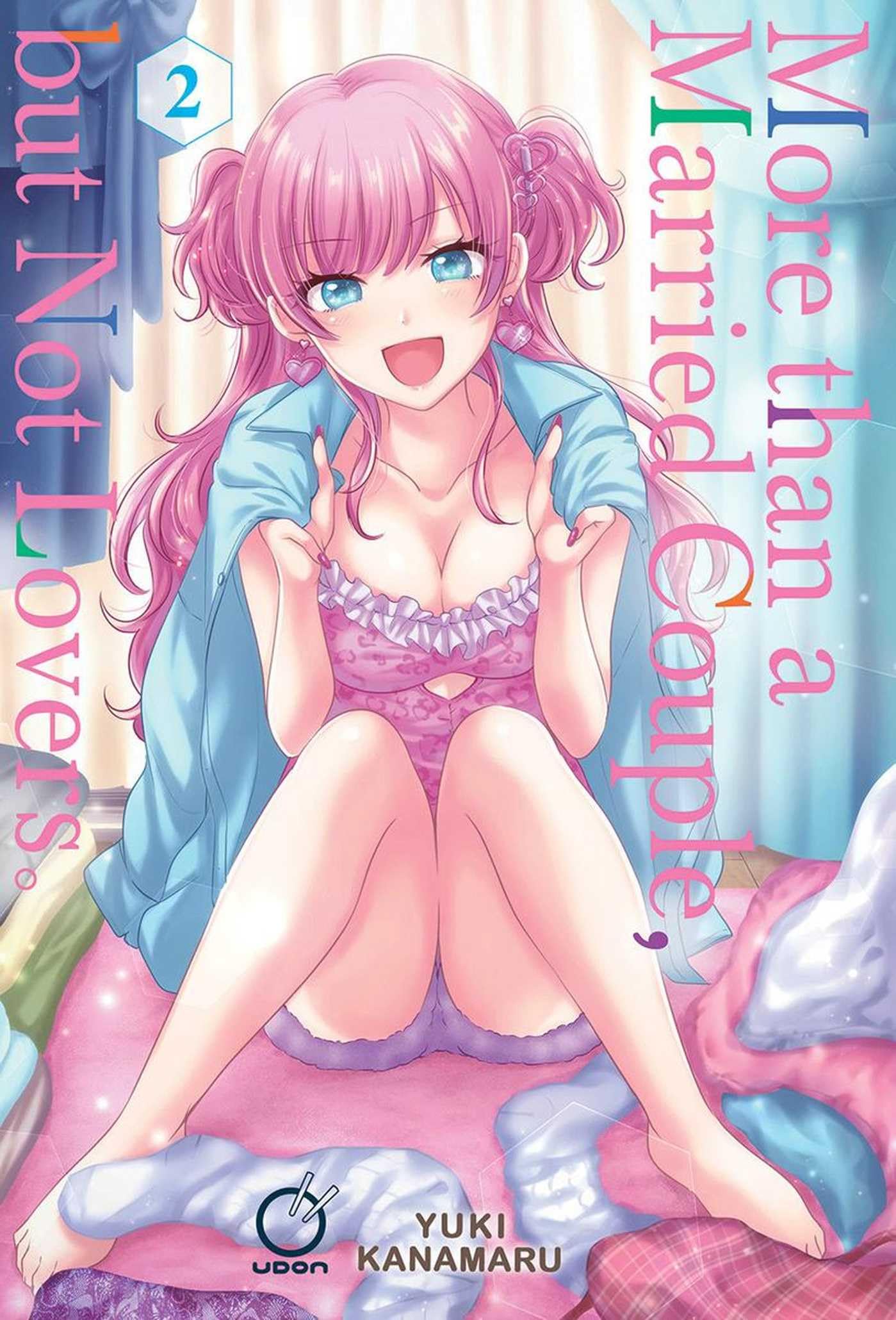 More Than a Married Couple, But Not Lovers Volume 2 Manga