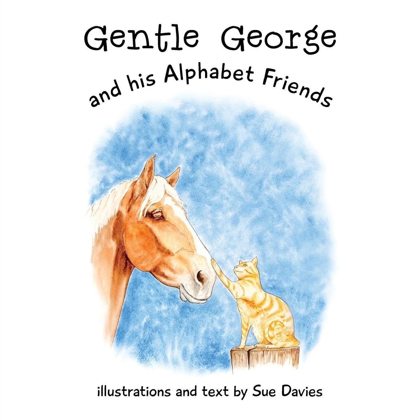 Gentle George and his Alphabet Friends Non-fiction
