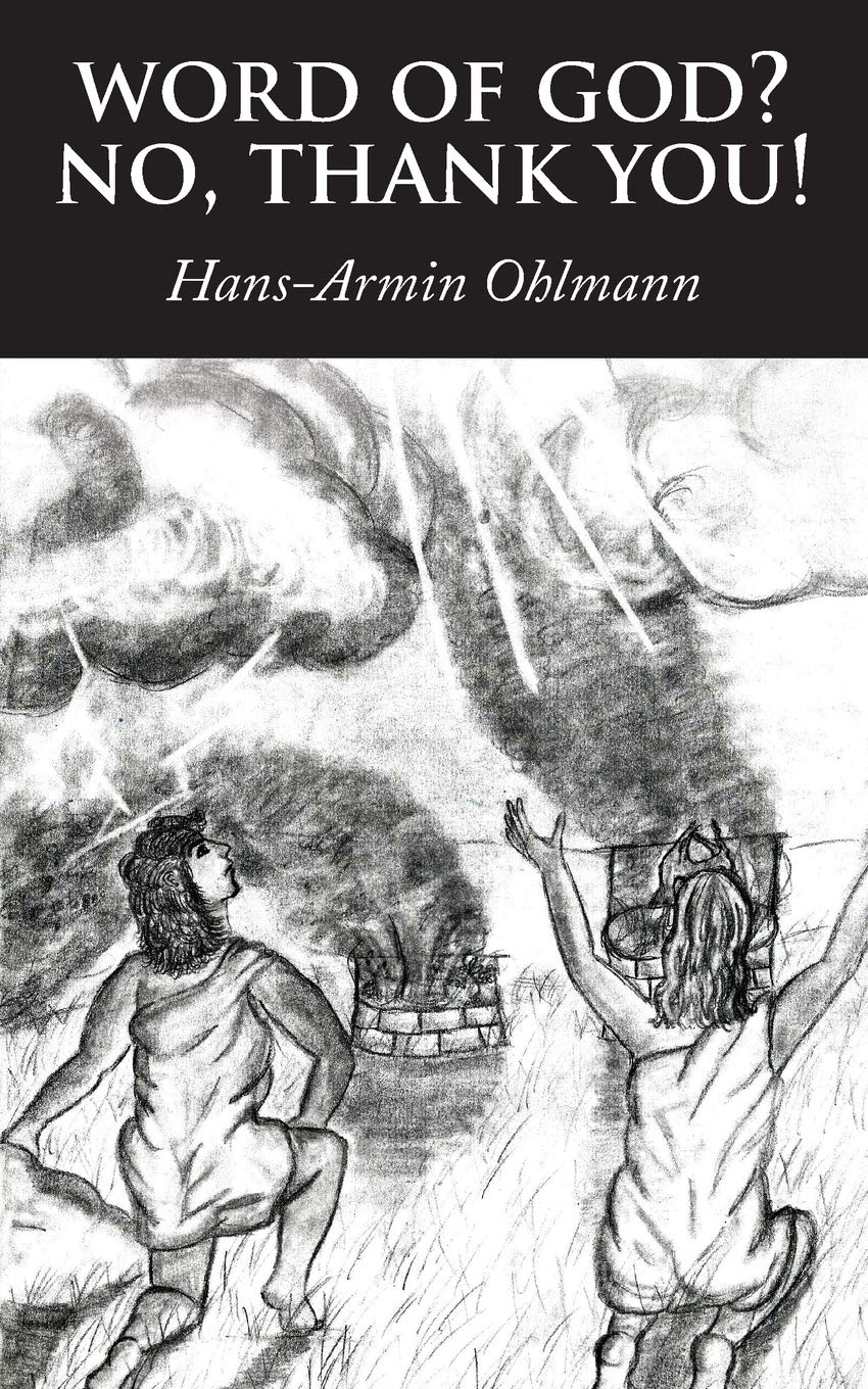 Word of God? No, Thank You! Politics & History