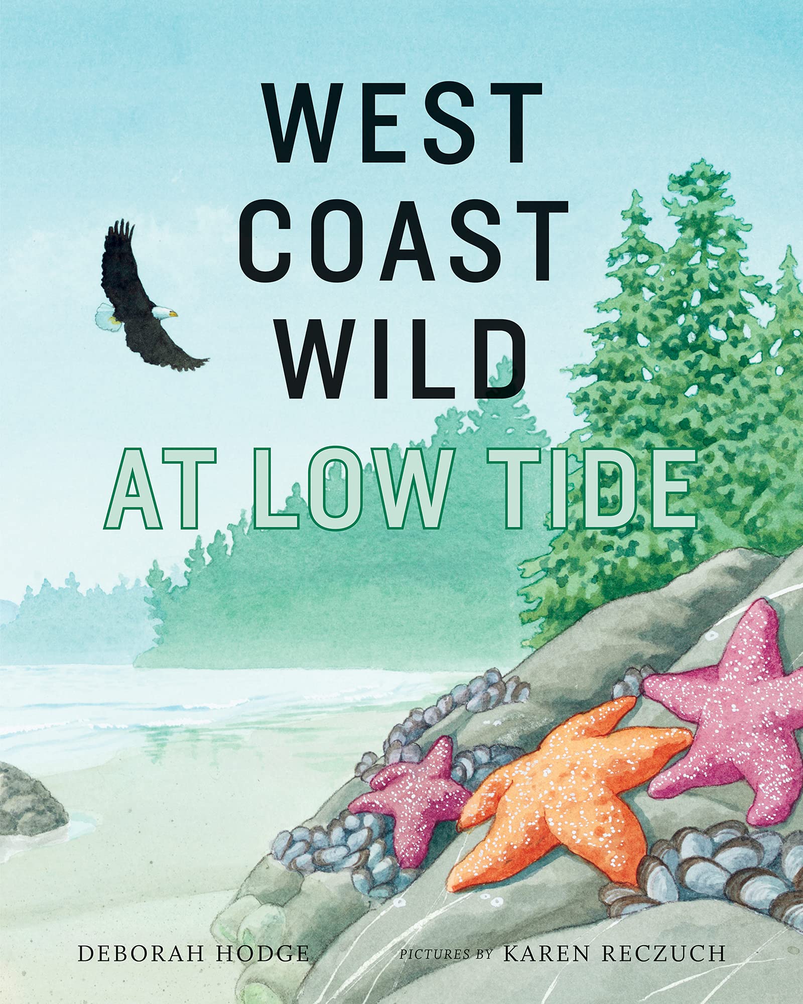 West Coast Wild at Low Tide (West Coast Wild, 3) Non-fiction