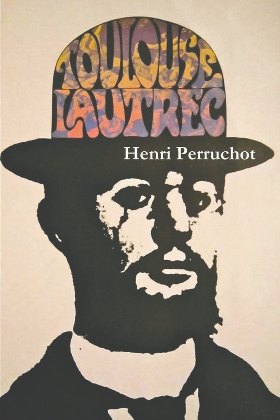 Toulouse-Lautrec: A Definitive Biography Art & Literature