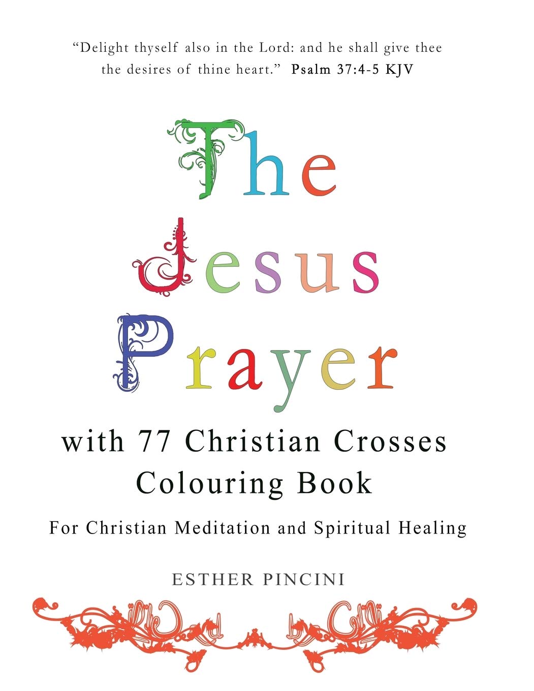 The Jesus Prayer with 77 Christian Crosses Colouring Book Business, Finance & Career
