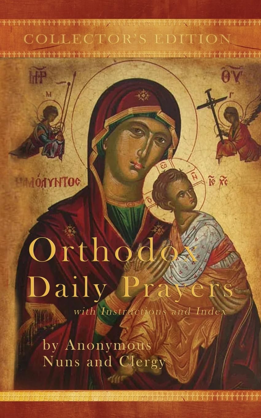 Orthodox Daily Prayers: Collector's Edition with Instructions and Index Religion & Esotericism