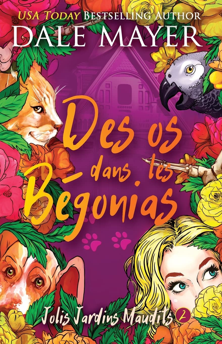 Des os dans les Bégonias (Jolis Jardins Maudits, Band 2) Contemporary literature