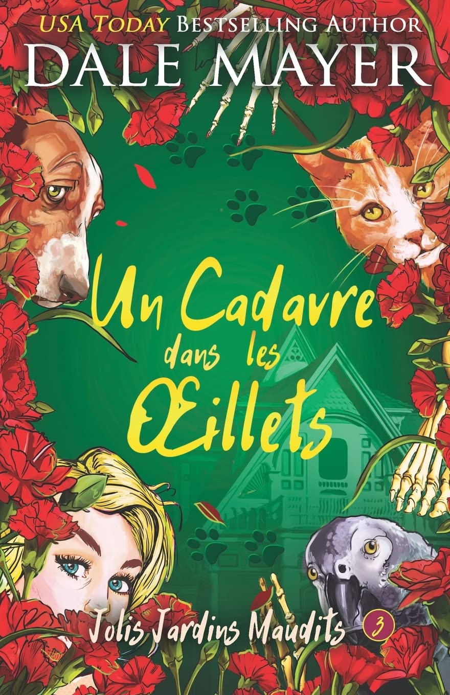Un Cadavre dans les œillets (Jolis Jardins Maudits, Band 3) Contemporary literature