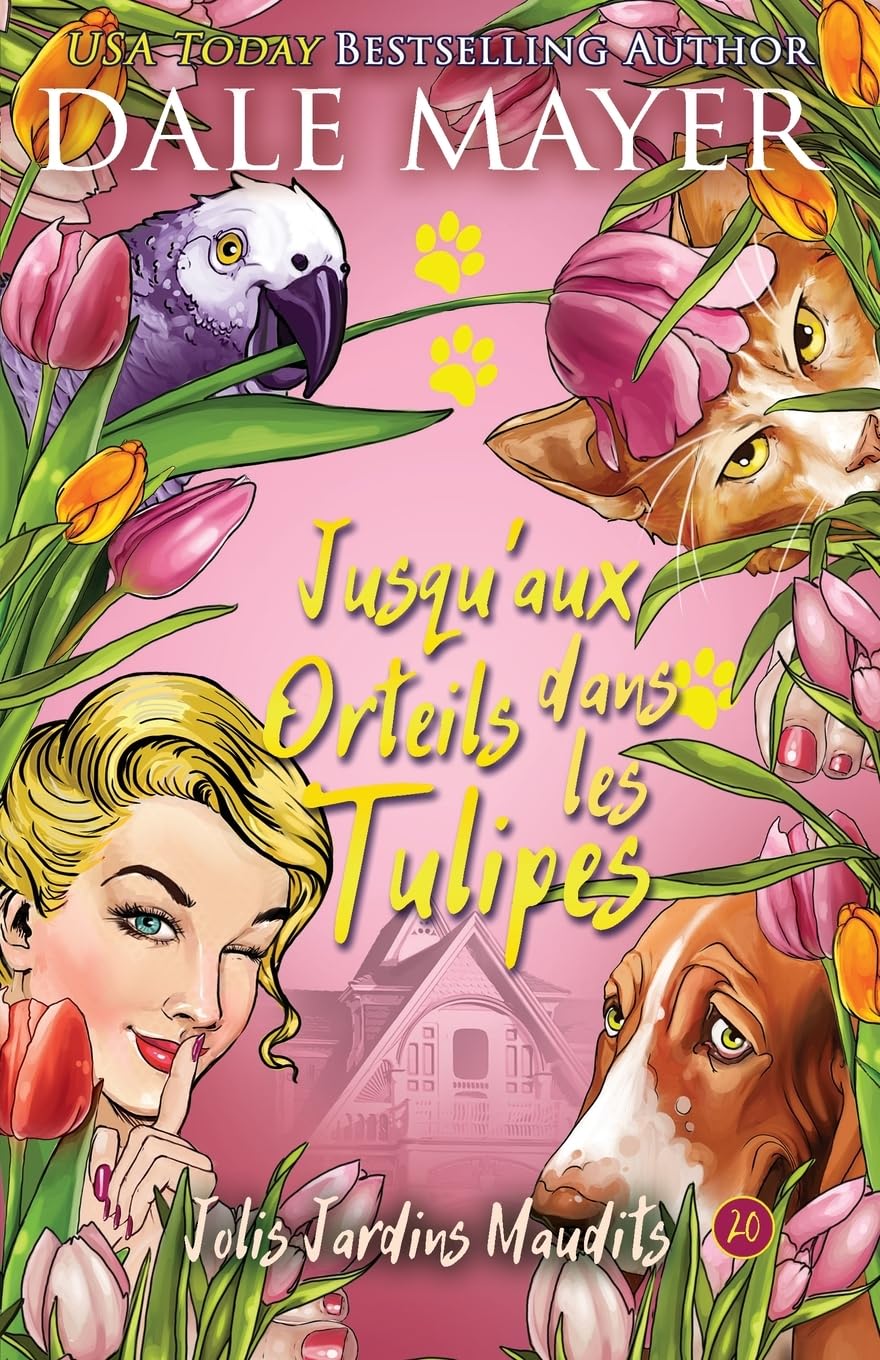 Jusqu'aux Orteils dans les Tulipes book
