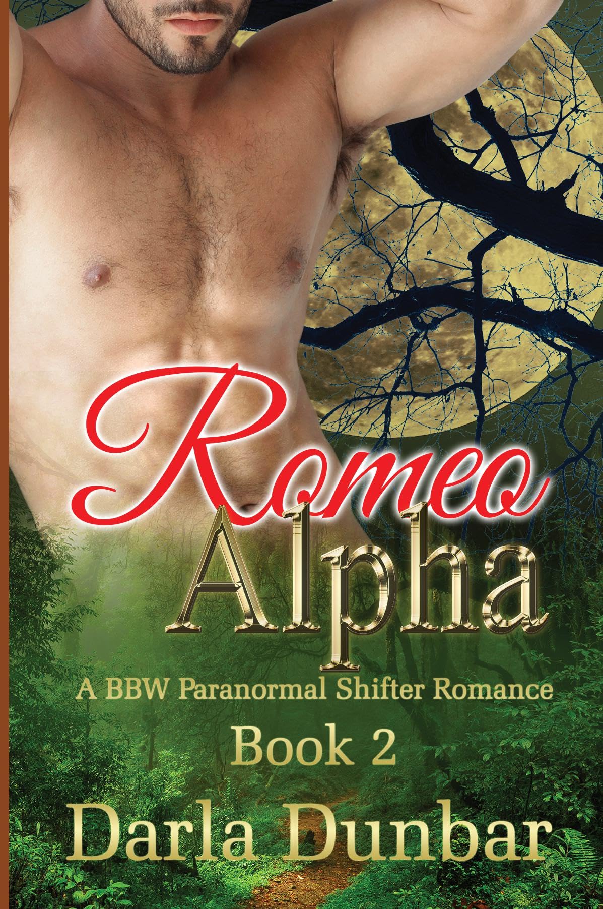 Romeo Alpha: A BBW Paranormal Shifter Romance - Book 2 (PAPERBACK) Contemporary Romance