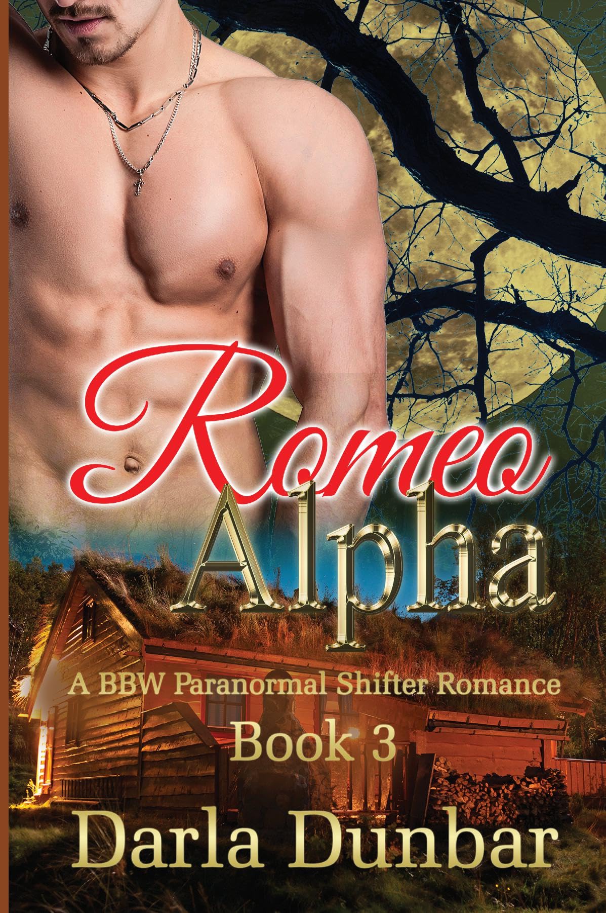 Romeo Alpha: A BBW Paranormal Shifter Romance - Book 3 (PAPERBACK) Contemporary Romance
