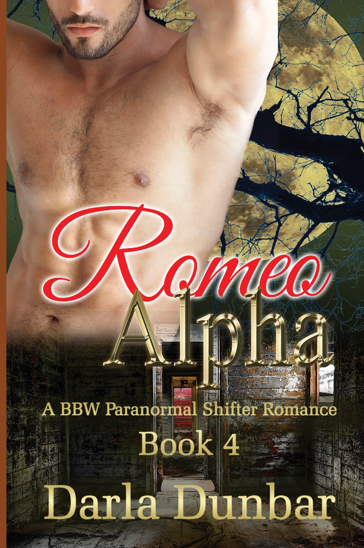 Romeo Alpha: A BBW Paranormal Shifter Romance - Book 4 (PAPERBACK) Contemporary Romance