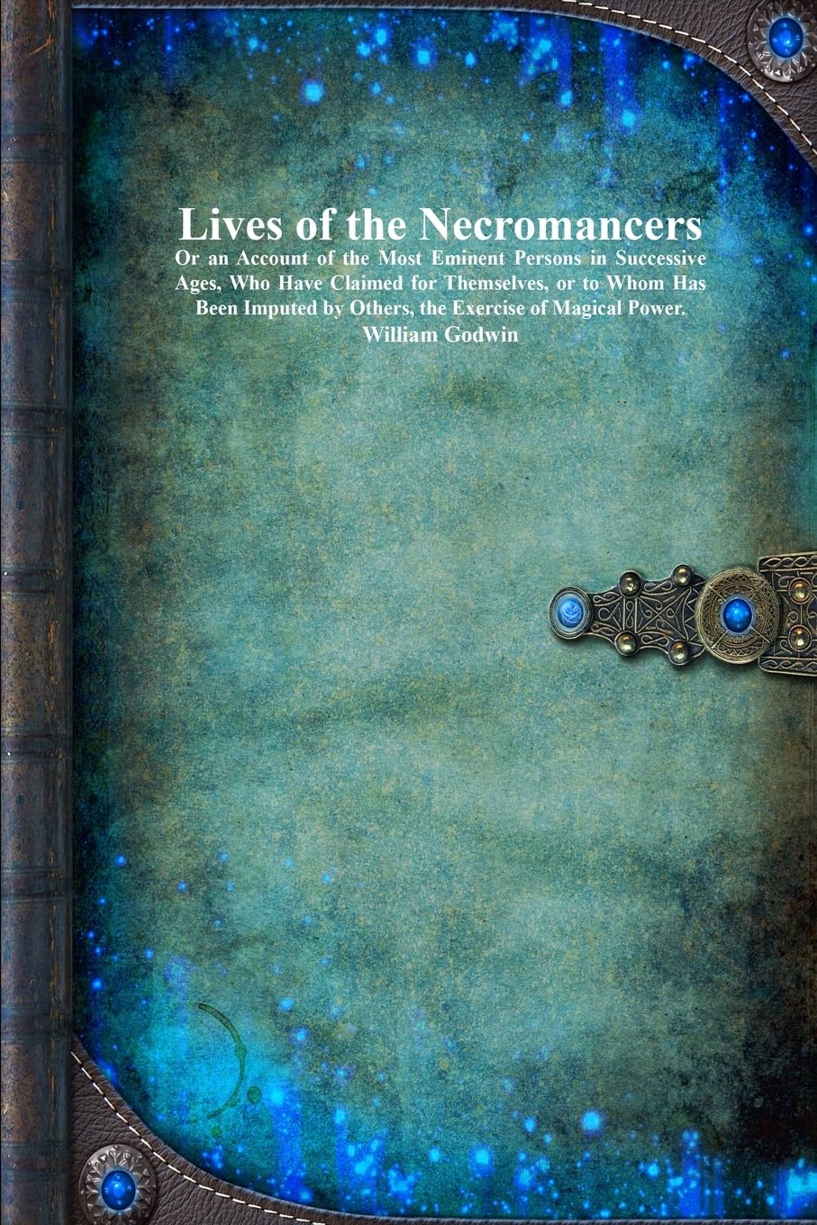 Lives of the Necromancers Religion & Esotericism