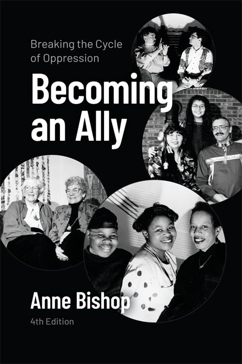 Becoming an Ally: Breaking the Cycle of Oppression Books
