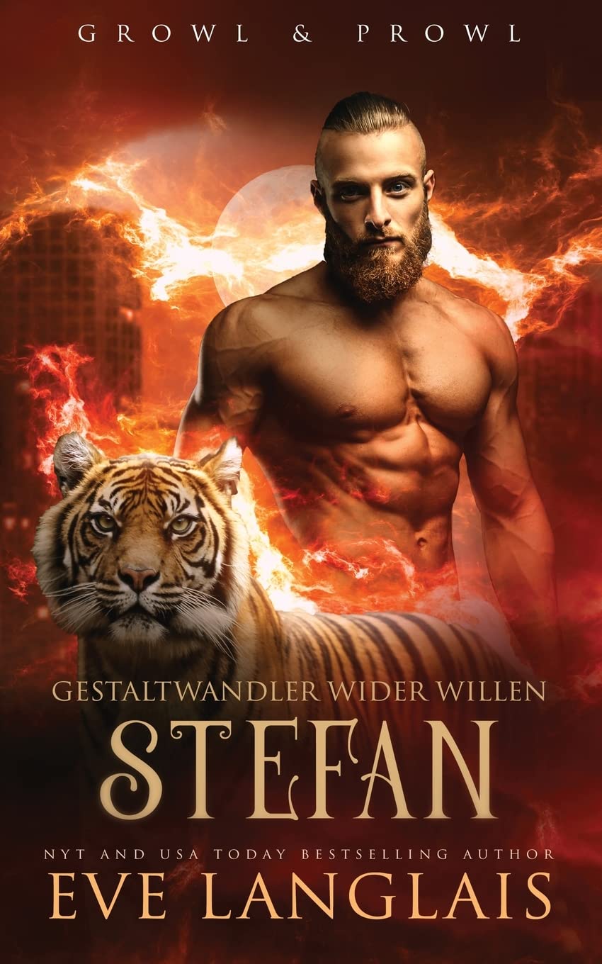 Gestaltwandler wider Willen – Stefan (Growl & Prowl, Band 2) Humour & Satire