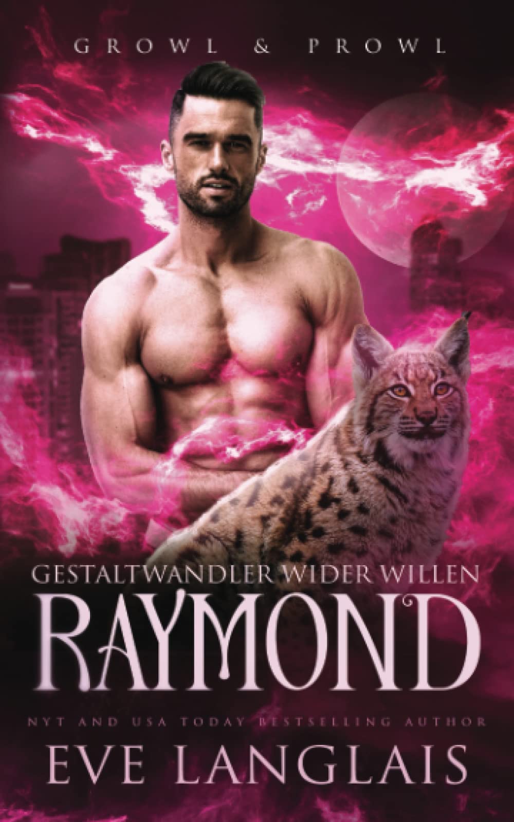 Gestaltwandler wider Willen – Raymond (Growl & Prowl, Band 3) Humour & Satire
