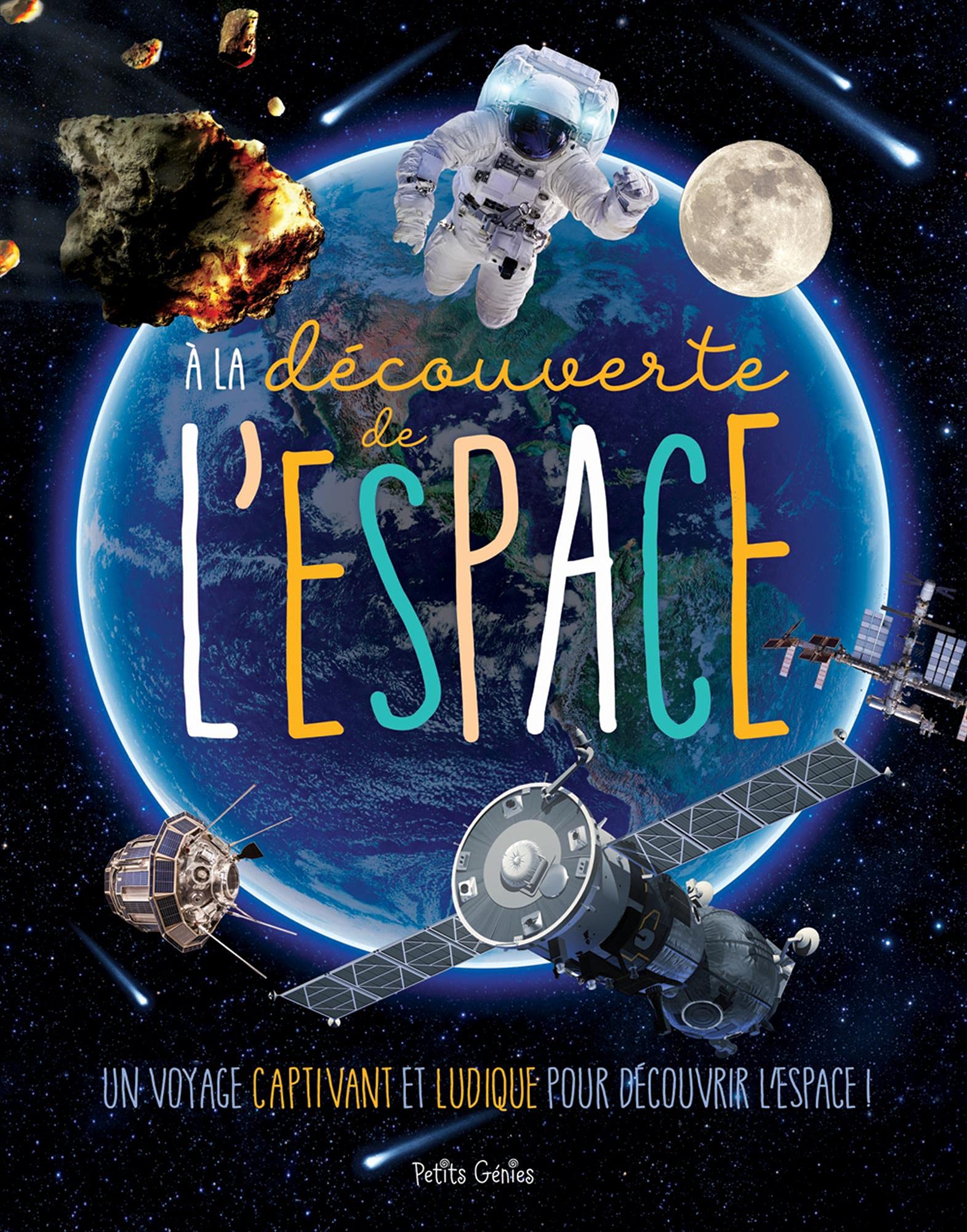 A la découverte de l'espace: Un voyage captivant et ludique pour découvrir l'espace ! Natural Sciences