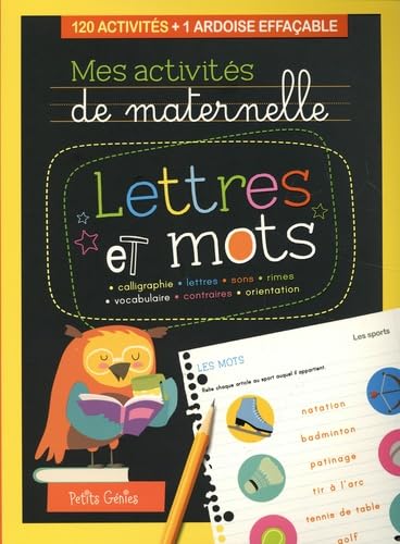 Mes activités de maternelle Lettres et mots: 120 activités + 1 ardoise effaçable Non-fiction