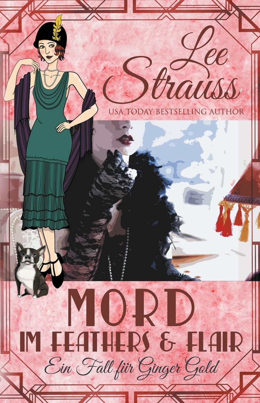 Mord im Feathers & Flair (Ein Fall Für Ginger Gold, Band 4) Historical Fiction