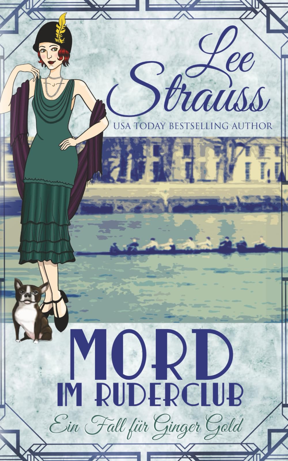 Mord im Ruderclub: ein 1920er-Jahre Cosy-Krimi (Ein Fall für Ginger Gold, Band 9) Historical Fiction