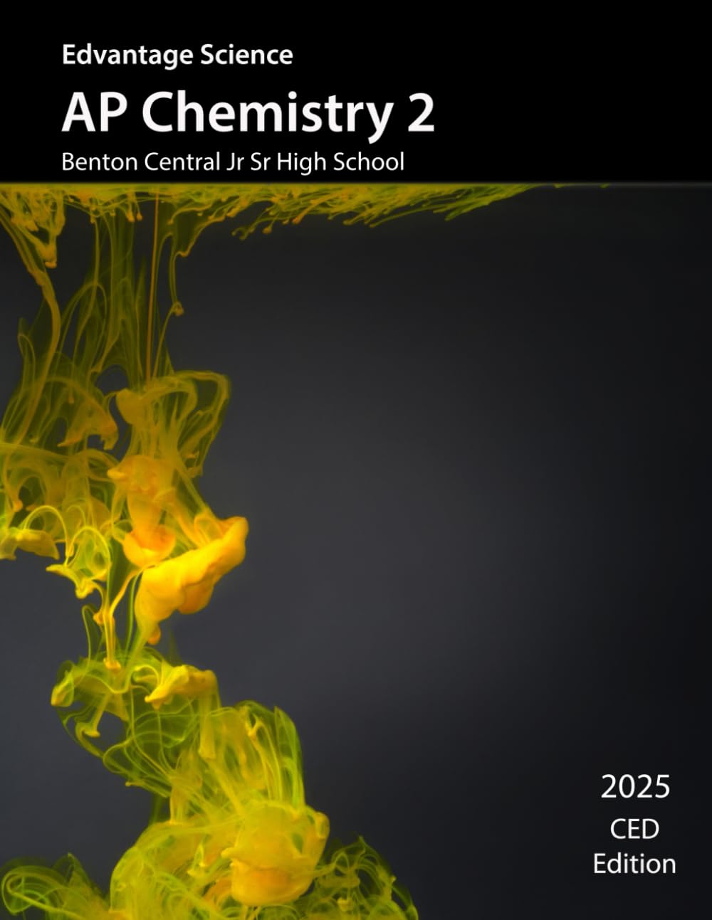 AP Chemistry 2: Benton Central Jr Sr High School Learning & Reference