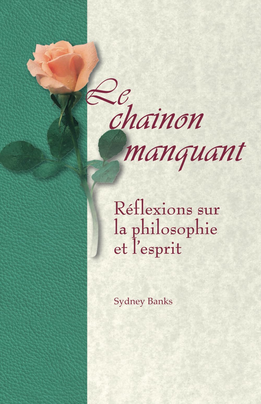 Le Chaînon Manquant: Réflexions sur la philosophie et l’esprit book