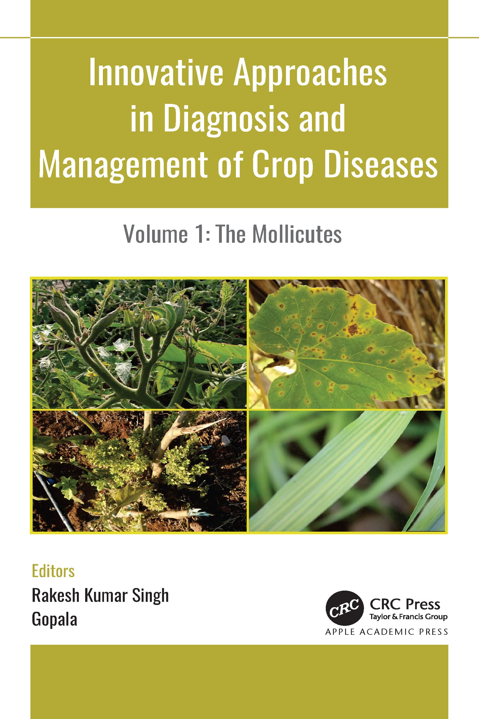 Innovative Approaches in Diagnosis and Management of Crop Diseases Natural Sciences