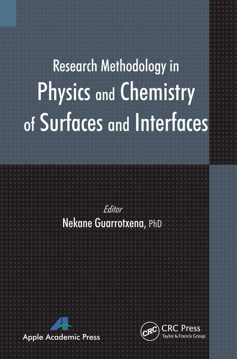 Research Methodology in Physics and Chemistry of Surfaces and Interfaces Natural Sciences