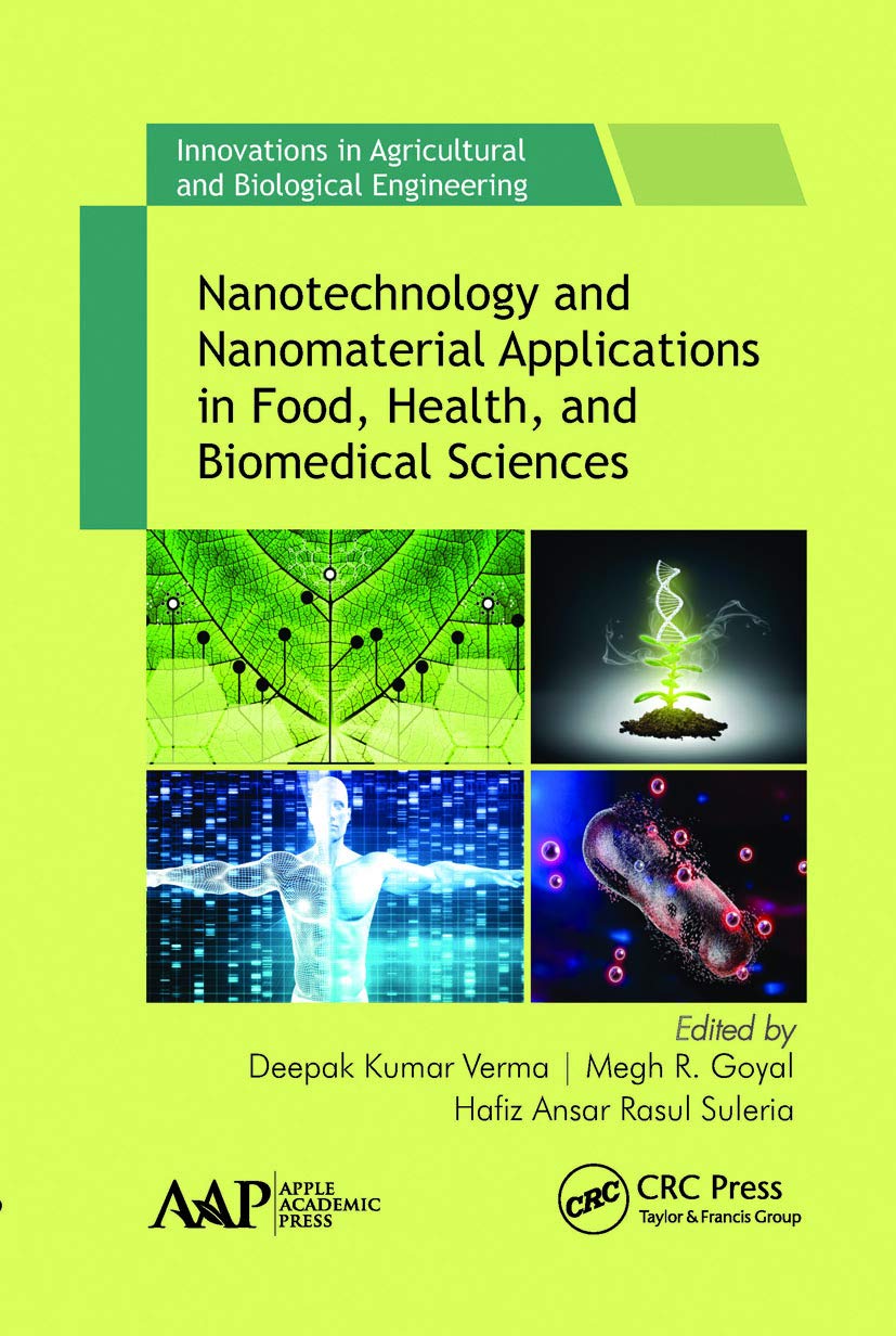 Nanotechnology and Nanomaterial Applications in Food, Health, and Biomedical Sciences Medicine