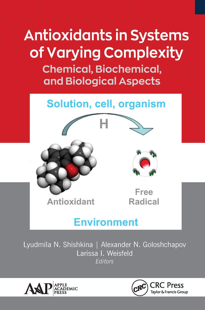 Antioxidants in Systems of Varying Complexity Medicine