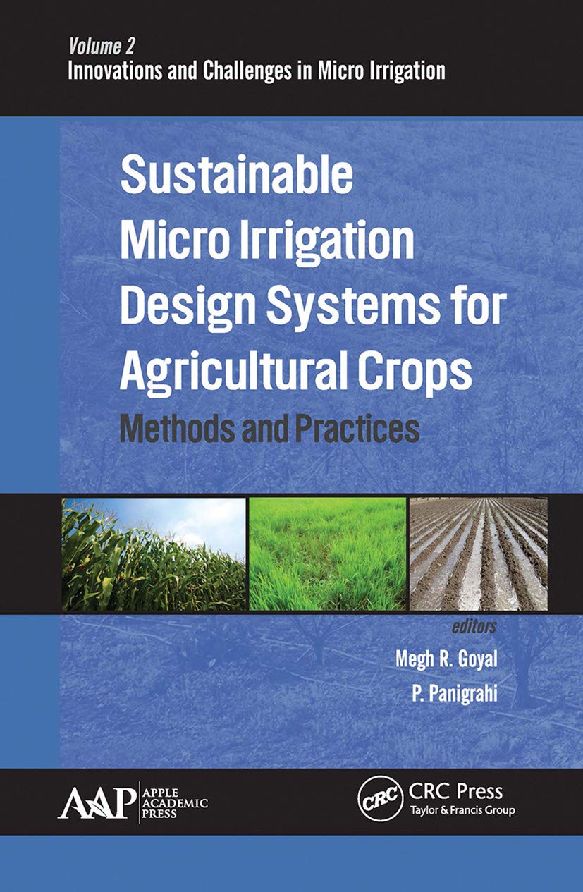 Sustainable Micro Irrigation Design Systems for Agricultural Crops Business, Finance & Career