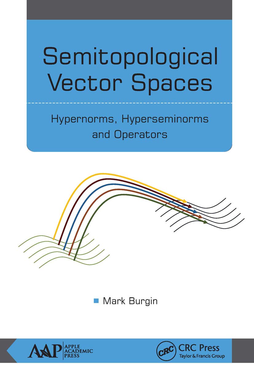Semitopological Vector Spaces Mathematics
