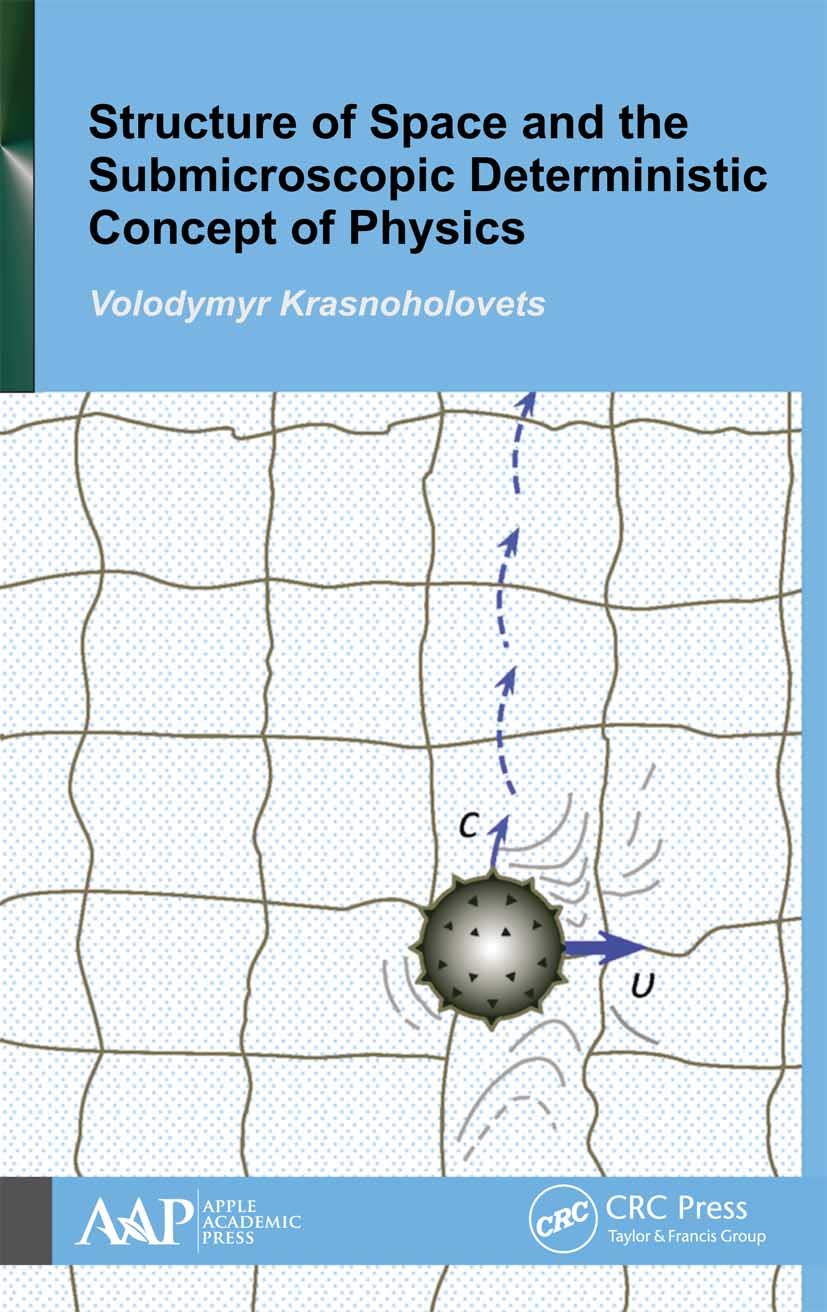 Structure of Space and the Submicroscopic Deterministic Concept of Physics Natural Sciences