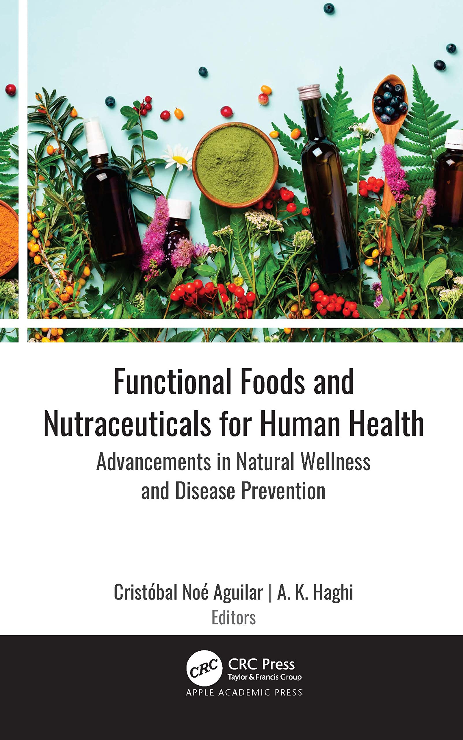 Functional Foods and Nutraceuticals for Human Health Medicine