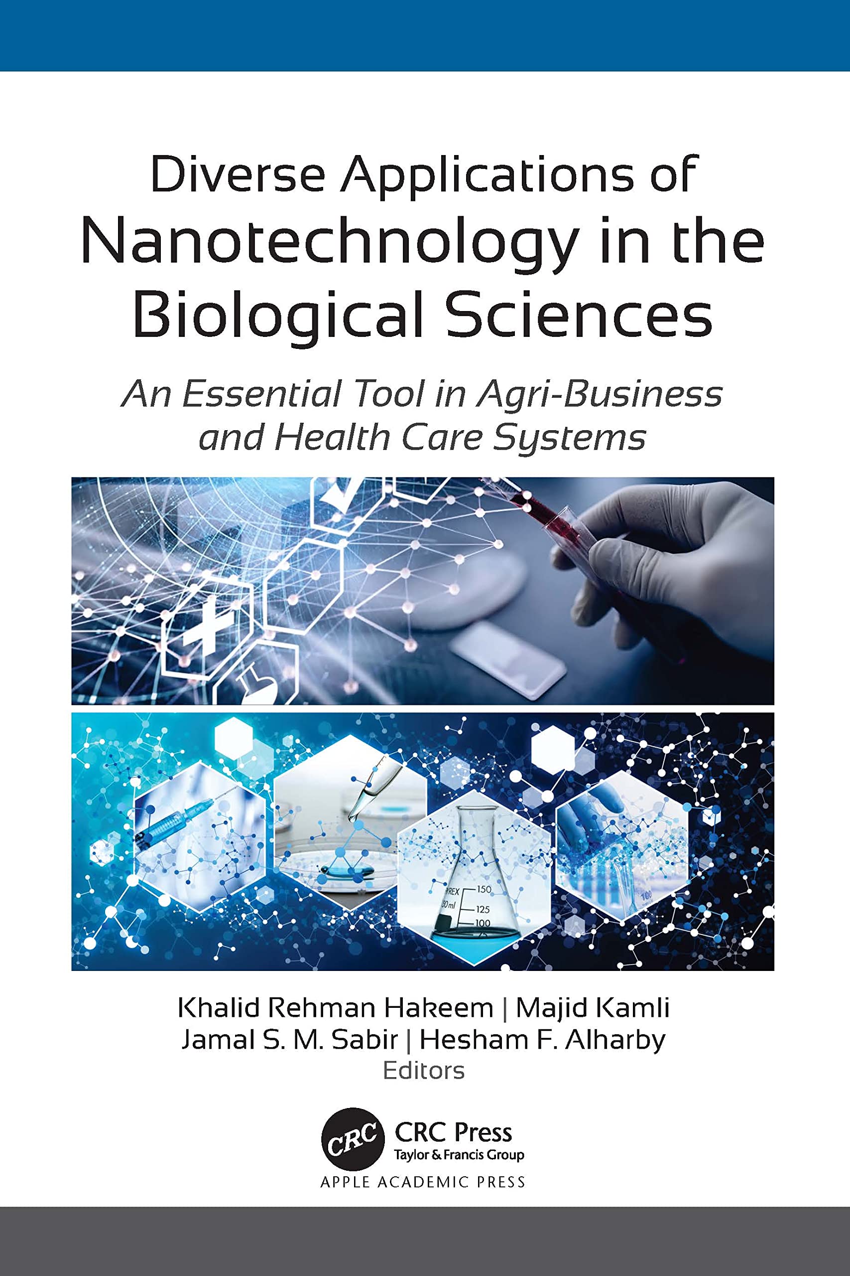 Diverse Applications of Nanotechnology in the Biological Sciences Medicine
