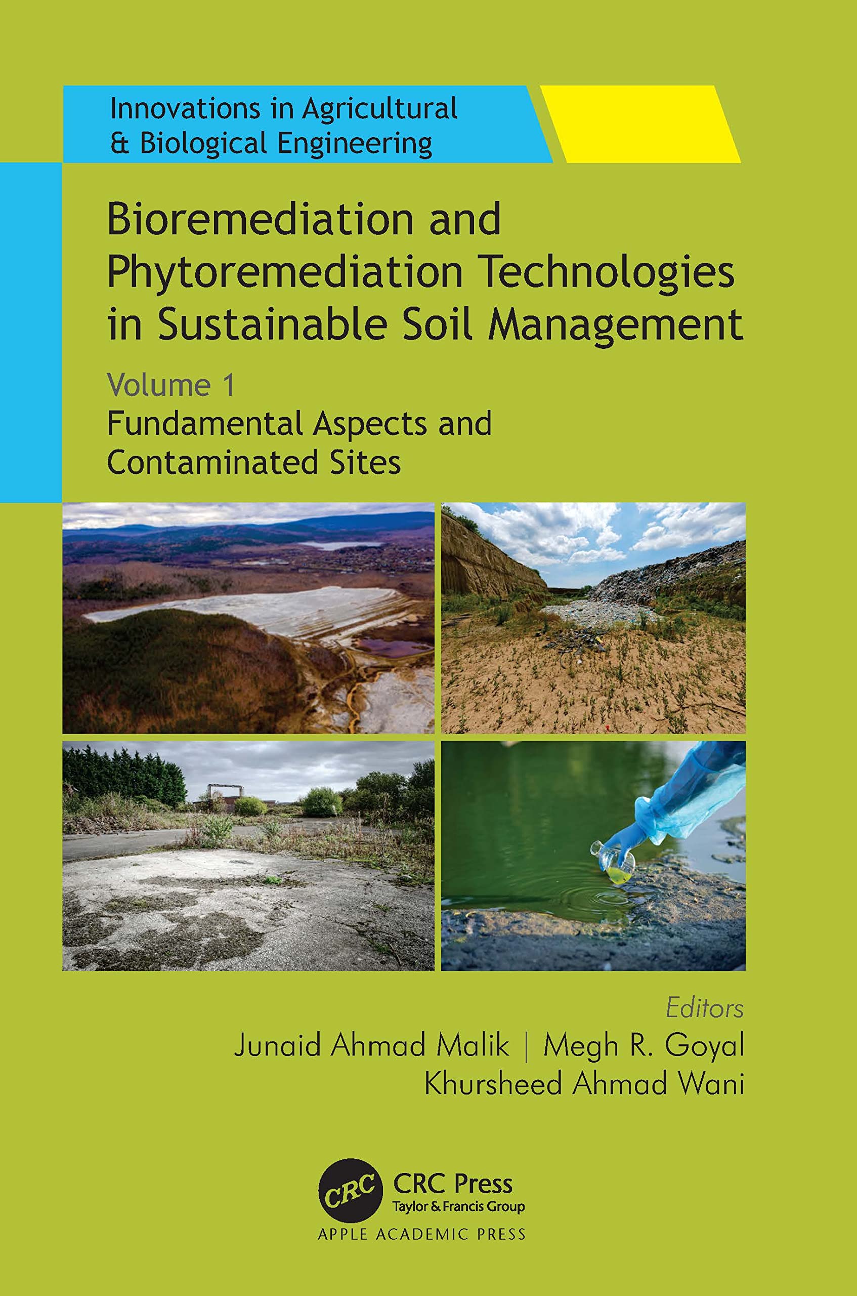 Bioremediation and Phytoremediation Technologies in Sustainable Soil Management Business & Technology