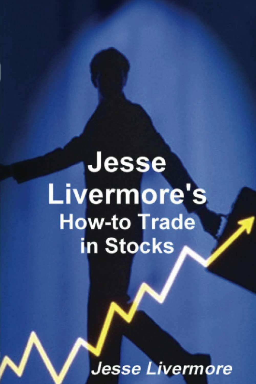 Jesse Livermore's How-to Trade in Stocks Books