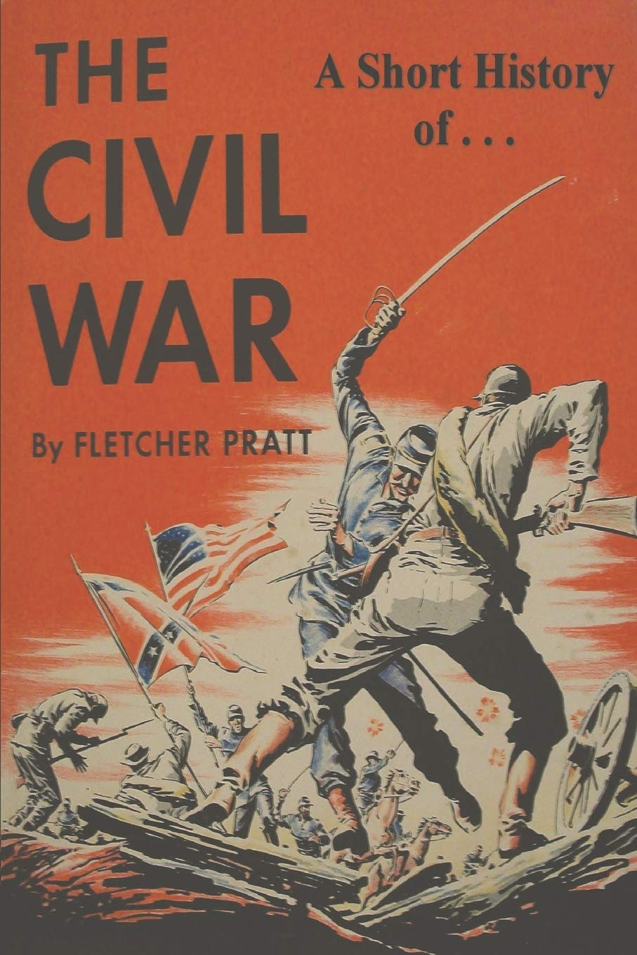 A Short History of the Civil War Politics & History