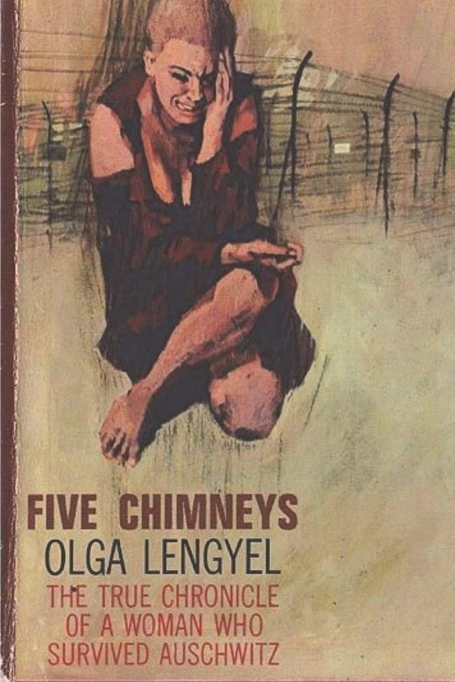 Five Chimneys: The Story of Auschwitz book